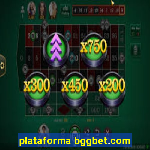 plataforma bggbet.com